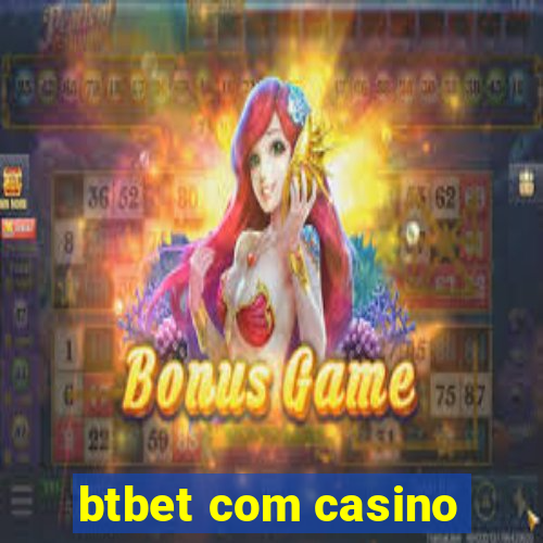 btbet com casino